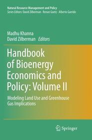 Handbook of Bioenergy Economics and Policy: Volume II: Modeling Land Use and Greenhouse Gas Implications