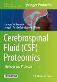 Cerebrospinal Fluid (CSF) Proteomics: Methods and Protocols Cerebrospinal Fluid (CSF) Proteomics: Methods and Protocols