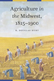 Agriculture in the Midwest, 1815–1900
