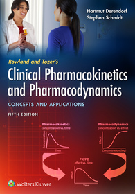 Rowland and Tozer's Clinical Pharmacokinetics and Pharmacodynamics: Concepts and Applications Rowland and Tozer's Clinical Pharmacokinetics and Pharmacodynamics: Concepts and Applications