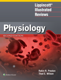 Lippincott? Illustrated Reviews: Physiology