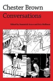 Chester Brown – Conversations: Conversations