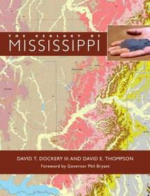 The Geology of Mississippi The Geology of Mississippi