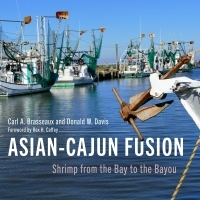 Asian–Cajun Fusion – Shrimp from the Bay to the Bayou: Shrimp from the Bay to the Bayou