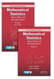 Mathematical Statistics: Basic Ideas and Selected Topics, Volumes I-II Package Mathematical Statistics: Basic Ideas and Selected Topics, Volumes I-II Package