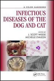 Infectious Diseases of the Dog and Cat: A Color Handbook