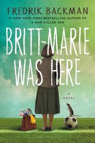 Britt-Marie Was Here Britt-Marie Was Here
