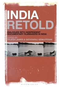 India Retold: Dialogues with Independent Documentary Filmmakers in India