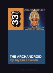 Janelle Monáe?s The ArchAndroid Janelle Monáe?s The ArchAndroid
