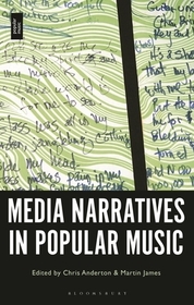 Media Narratives in Popular Music Media Narratives in Popular Music