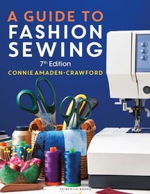 A Guide to Fashion Sewing A Guide to Fashion Sewing