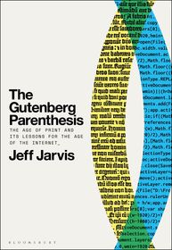 The Gutenberg Parenthesis: The Age of Print and Its Lessons for the Age of the Internet The Gutenberg Parenthesis: The Age of Print and Its Lessons for the Age of the Internet