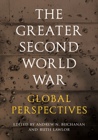 The Greater Second World War – Global Perspectives: Global Perspectives