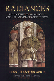 Radiances: Unpublished Essays on Gods, Kingship, and Images of the State