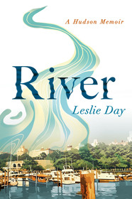River: A Hudson Memoir