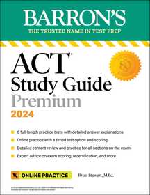 ACT Study Guide Premium Prep, 2024: 6 Practice Tests + Comprehensive Review + Online Practice