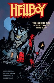 Hellboy: The Crooked Man & the Return of Effie Kolb Hellboy: The Crooked Man & the Return of Effie Kolb