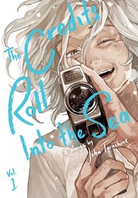 The Credits Roll Into the Sea Volume 1