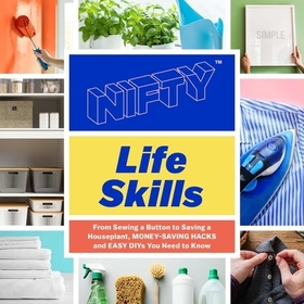 Tasty Home: Life Skills: From Organizing Your Kitchen to Saving a Houseplant, Money-Saving Hacks and Easy Diys You Need to Know Tasty Home: Life Skills: From Organizing Your Kitchen to Saving a Houseplant, Money-Saving Hacks and Easy Diys You Need to Know
