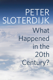 What Happened in the Twentieth Century?: Towards a Critique of Extremist Reason: Towards a Critique of Extremist Reason What Happened in the Twentieth Century?: Towards a Critique of Extremist Reason: Towards a Critique of Extremist Reason