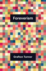 Foreverism: Theory Redux