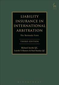 Liability Insurance in International Arbitration: The Bermuda Form