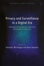 Surveillance and Privacy in the Digital Age: European, Transatlantic and Global Perspectives