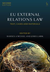 EU External Relations Law: Text, Cases and Materials EU External Relations Law: Text, Cases and Materials