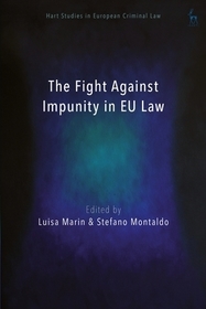 The Fight Against Impunity in EU Law
