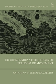 EU Citizenship at the Edges of Freedom of Movement