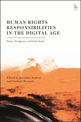 Human Rights Responsibilities in the Digital Age: States, Companies and Individuals