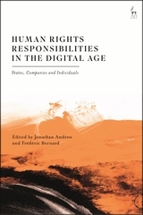 Human Rights Responsibilities in the Digital Age: States, Companies and Individuals Human Rights Responsibilities in the Digital Age: States, Companies and Individuals