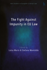 The Fight Against Impunity in EU Law