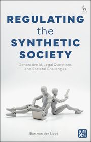 Regulating the Synthetic Society: Generative AI, Legal Questions, and Societal Challenges