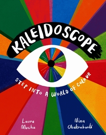 Kaleidoscope: Step into a World of Colour