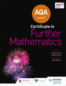 AQA Level 2 Certificate in Further Mathematics AQA Level 2 Certificate in Further Mathematics
