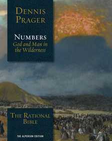 The Rational Bible: Numbers: God and Man in the Wilderness The Rational Bible: Numbers: God and Man in the Wilderness