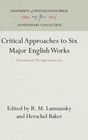 Critical Approaches to Six Major English Works ? From Critical Approaches to Six Major English Works ? From
