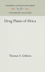 Drug Plants of Africa Drug Plants of Africa