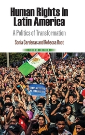 Human Rights in Latin America: A Politics of Transformation