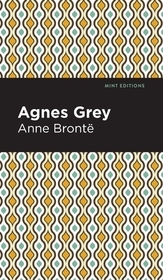 Agnes Grey Agnes Grey