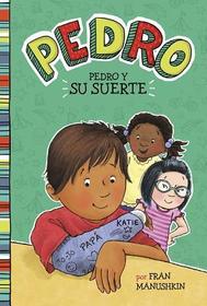 Pedro y su Suerte = Pedro's Big Break