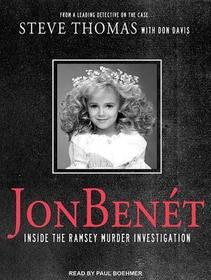 JonBenet: Inside the Ramsey Murder Investigation