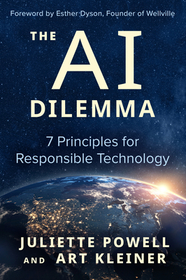The AI Dilemma: 7 Principles for Responsible Technology The AI Dilemma: 7 Principles for Responsible Technology
