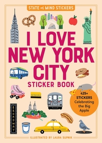I Love New York City Sticker Book: 425+ Stickers Celebrating the Big Apple