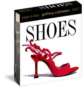 Shoes Page-A-Day® Gallery Calendar 2027: Indulge the Shoe Lover's Obsession Every Day