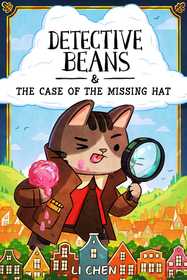 Detective Beans: and the Case of the Missing Hat