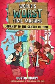 World's Worst Time Machine: Journey to the Center of Time