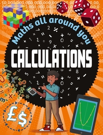 Maths All Around You: Calculations Maths All Around You: Calculations