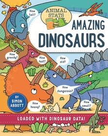 Animal Stats: Dinosaurs Animal Stats: Dinosaurs